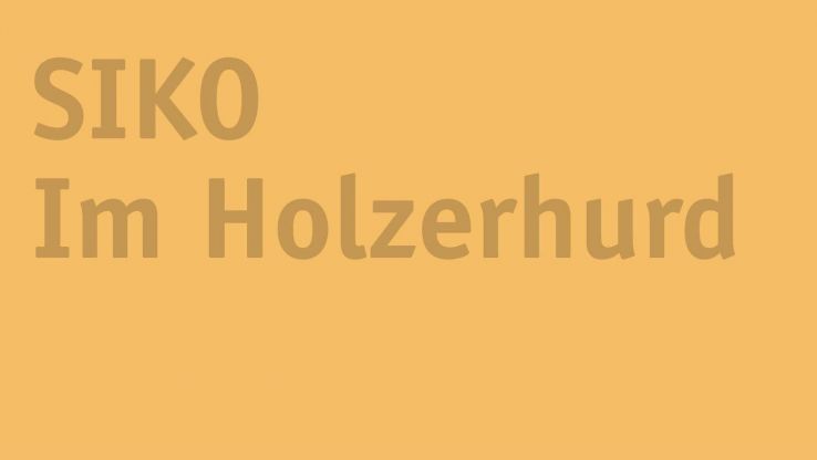 SIKO Im Holzerhurd