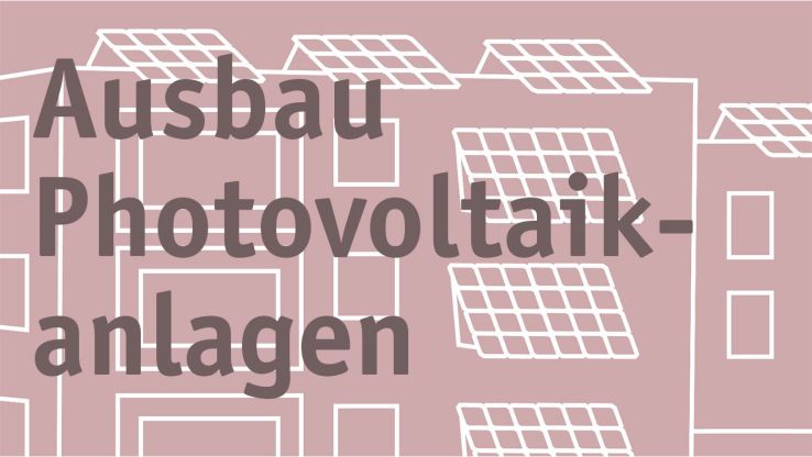 Ausbau Photovoltaikanlagen